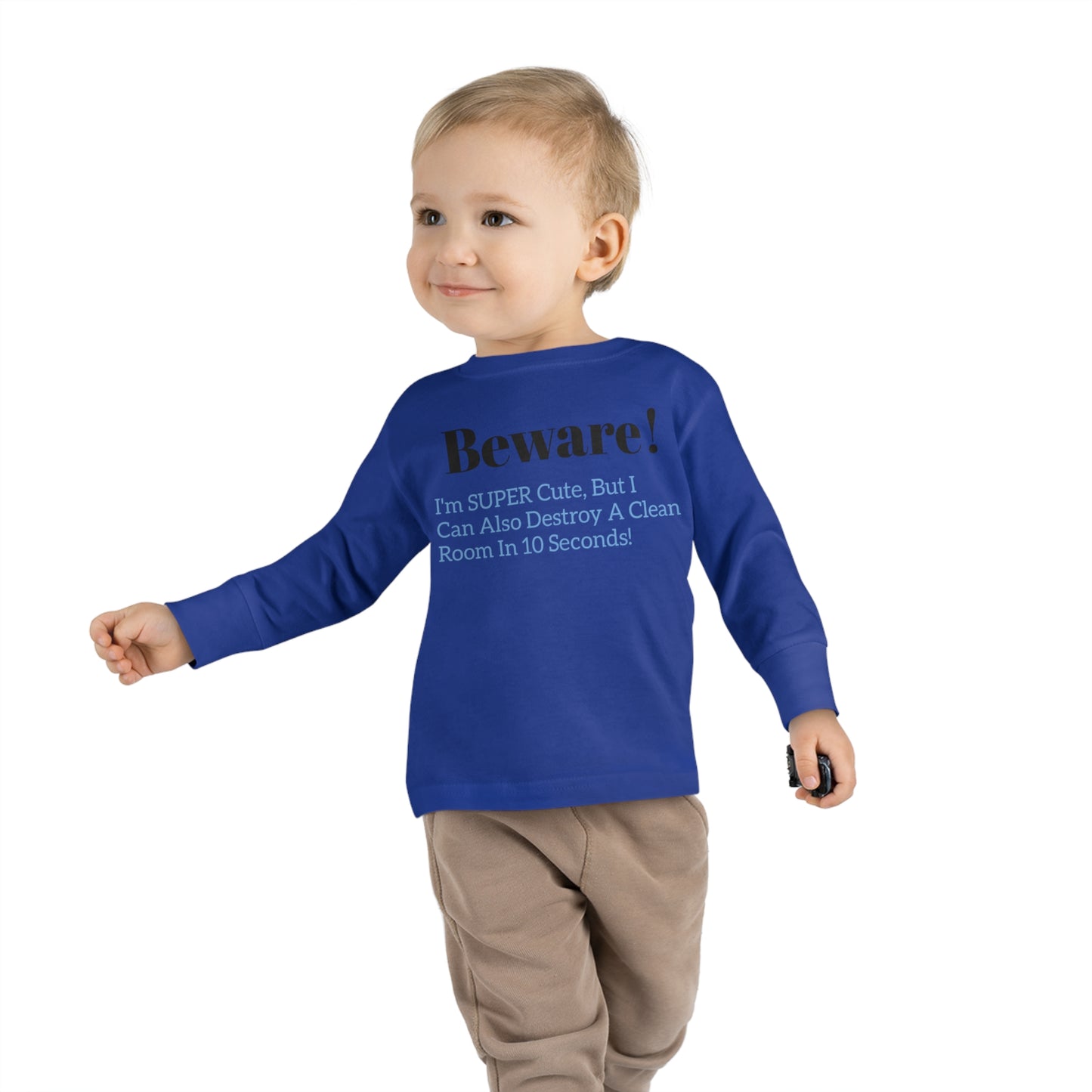 Beware! I'm Super Cute Toddler Long Sleeve Tee