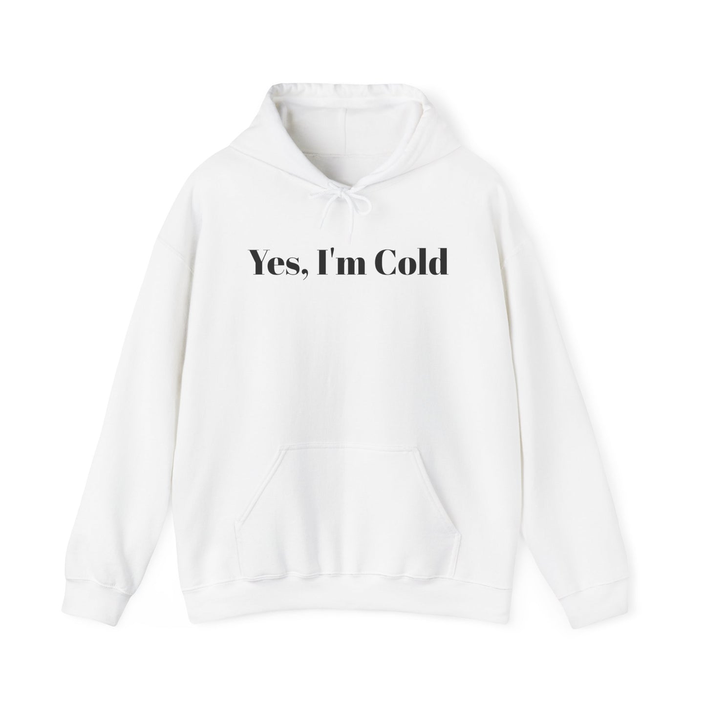 Cold  Hooded Sweatshirt