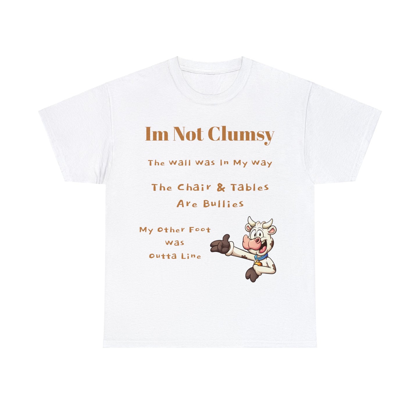 I'm Not Clumsy Cow Tee