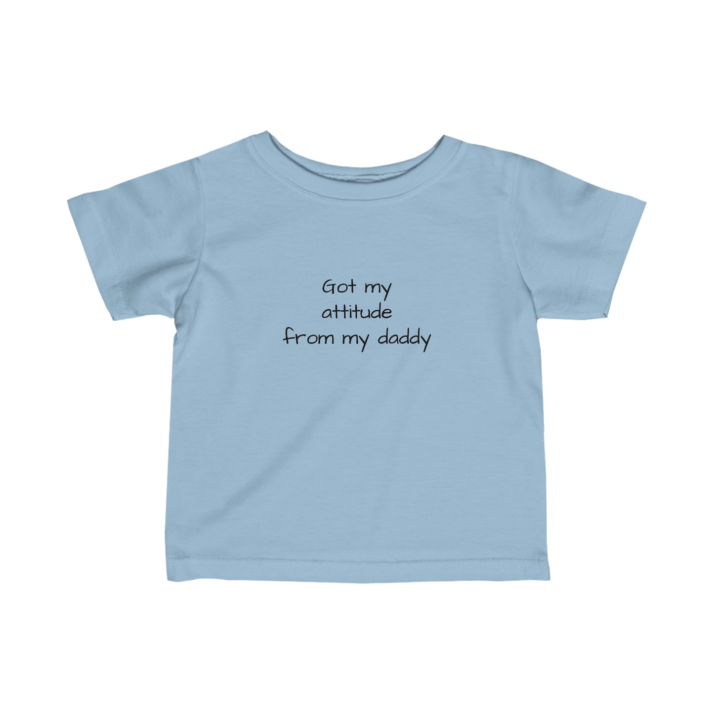 Infant Attitude Daddy Tee